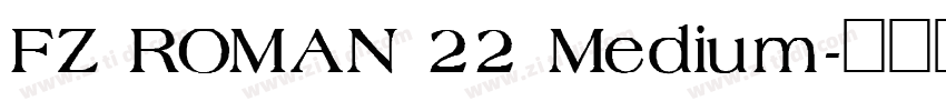 FZ ROMAN 22 Medium字体转换